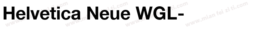 Helvetica Neue WGL字体转换